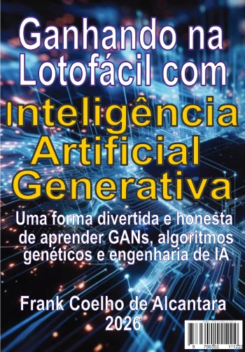 Capa do livro Ganhando na Lotofácil com Inteligência Artificial Generativa